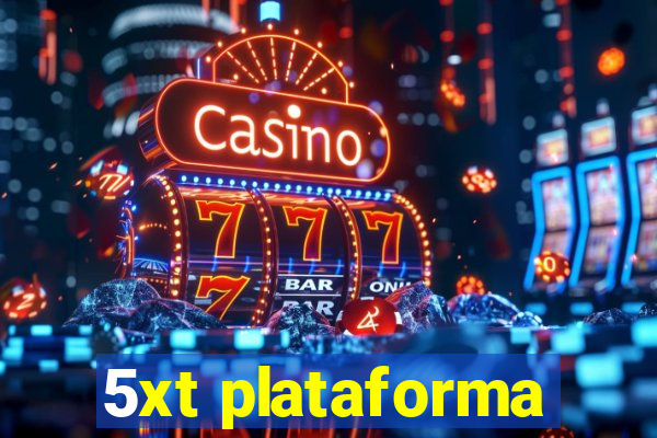 5xt plataforma